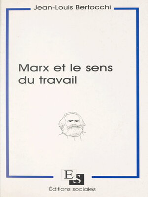 cover image of Marx et le sens du travail